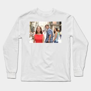 Distracted Boyfriend Meme Long Sleeve T-Shirt